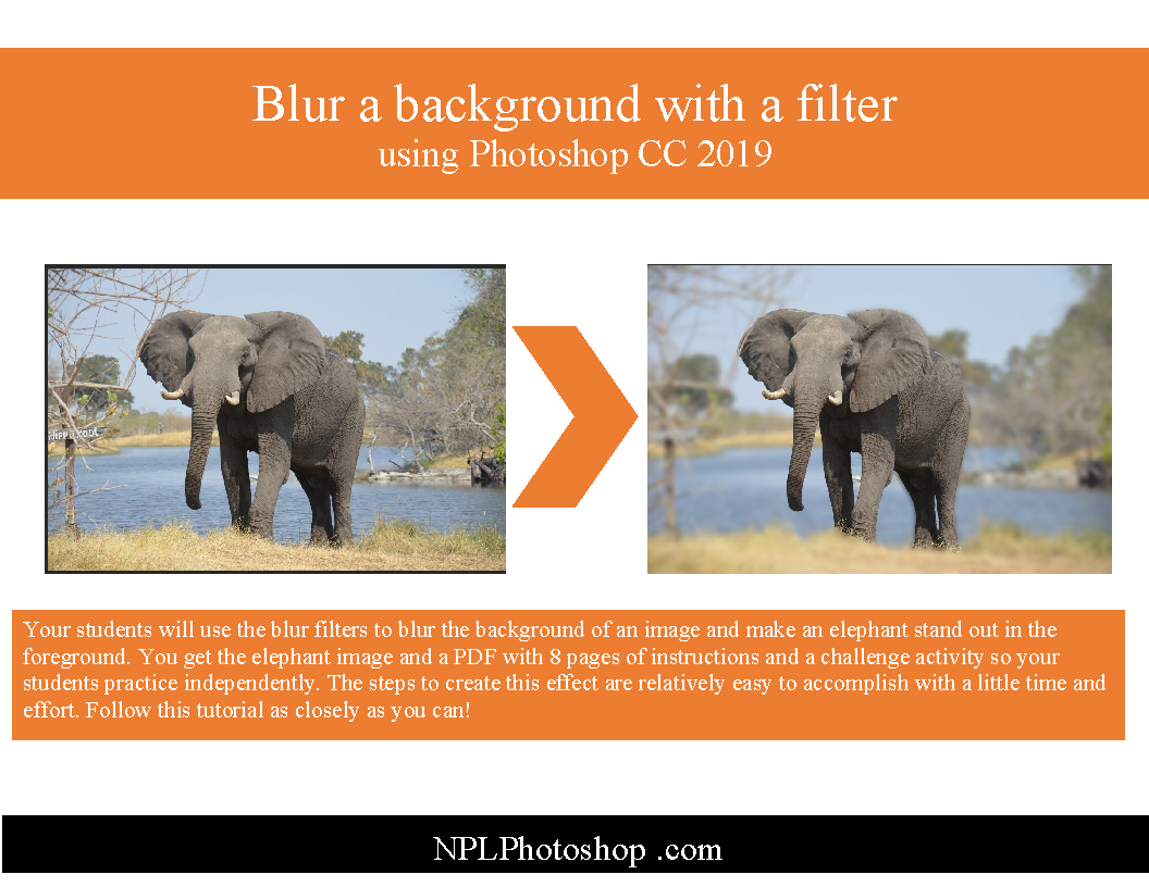 Lesson 05: Make a background blurry – a step-by-step Photoshop CC lesson –  EngagingTechShop